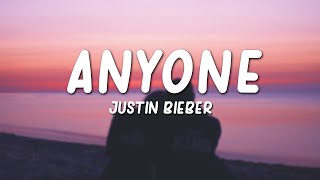 Anyone  Justin Bieber Lyrics [upl. by Brownson]