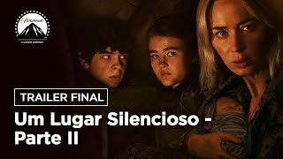 Um Lugar Silencioso  Parte II  Trailer Final  LEG  Paramount Pictures Brasil [upl. by Malia]