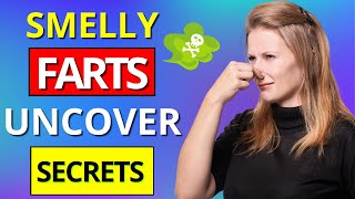 8 Reasons Why Your Farts Smell DEADLY [upl. by Dekeles]