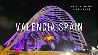 48 Hours in Valencia Spain 🇪🇸  Things To Do Beach Mya Club Oceanography Centre [upl. by Yauqram]