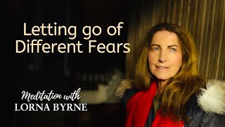 Lorna Byrne A meditation on how to let go of fears [upl. by Wetzell]