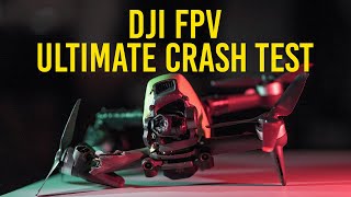 DJI FPV  Ultimate DurabilityCrash test [upl. by Hill]