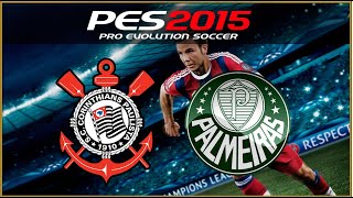 Pes 2015  Palmeiras Vs Corinthians  Ta De Safadeza [upl. by Lyrpa]