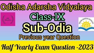 OAVs class 9th Odia Half yearly 2324 question with AnswerSample Paper with Marking SchemeCbse [upl. by Letizia]