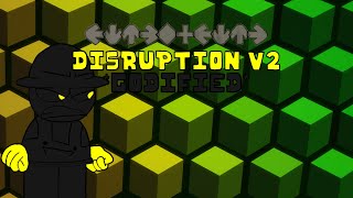 FNF  Disruption V2  GODIFIED  CHARTED 10K [upl. by Kirbee]