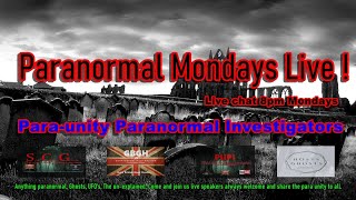 Paranormal Mondays Live [upl. by Peckham]