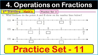 Practice set 11  Class 6  Ch 4  Operations on Fractions  6th standard Maths  Maharashtra Board [upl. by Noxid]