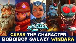 GUESS THE CHARACTER  Quiz Tebak Karakter BoBoiBoy Galaxy WINDARA [upl. by Notwen]