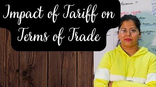 Effect of Tariff on Terms of Trade Deepti Mahajan [upl. by Areid]