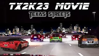 TX2K23 Movie  Some of the BEST Street Action in Texas 1000hp  COPS [upl. by Alekram]