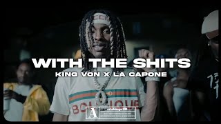 King Von  With The Shits ft LA Capone [upl. by Neetsyrk31]