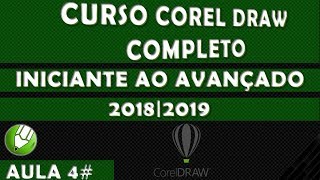 Curso Corel Draw Completo Iniciante ao Avançado Aula 04 2018 2019 [upl. by Cristie521]