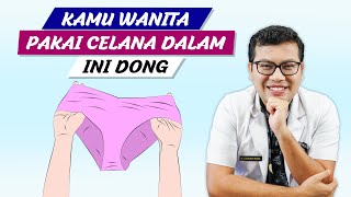 TIPS Memilih Celana Dalam Wanita Yang Tepat  DOKTER SADDAM ISMAIL [upl. by Nahguav]