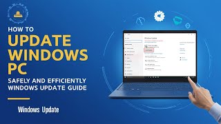 How to Update Your Windows PC Safely and Efficiently  Windows Update Guide [upl. by Abran]