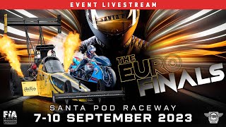 The FIA European Finals 2023 at Santa Pod Raceway UK Day 3 Qualifying amp Eliminations DragRacing [upl. by Ariajay382]