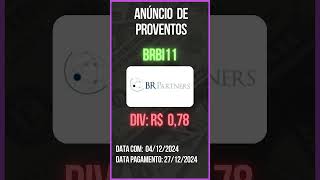 Anúncio de Proventos  BRBI11  BR PARTNERS [upl. by Cymbre]