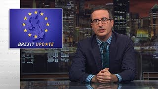 Brexit Update  UK Version Last Week Tonight with John Oliver HBO [upl. by Benioff157]