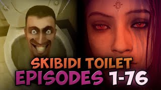 Skibidi Toilet ALL EPISODES 1 to 76 SUBTITLES PERFECT CUT ALL SOUND [upl. by Aigil]