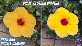 Google Camera 81 for Oppo A95  Gcam vs Camera Stock [upl. by Aruol]