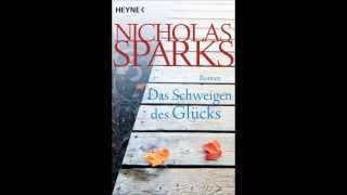 Nicholas Sparks Das Schweigen des Glücks Hörbuch Kapitel 3 [upl. by Creigh677]