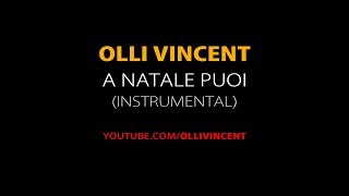 Olli Vincent  A Natale Puoi  Karaoke Official Instrumental [upl. by Albin]