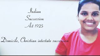 Indian succession act 1925  Domicile  Christian intestate succession [upl. by Akoyn563]