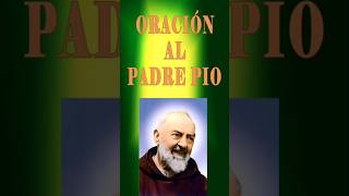 Oración al PADRE PÍO🧡💚🙏 PADREPIO [upl. by Ramhaj]