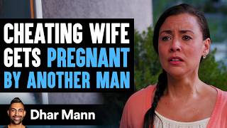 Cheating Wife Gets Pregnant by Another Man Lives to Regret It  Dhar Mann [upl. by Atteuqihc]