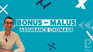 💡 Tout savoir sur le BonusMalus assurance chômage [upl. by Xonk]