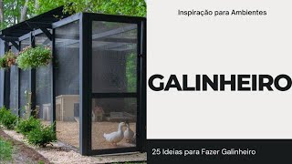 GALINHEIRO  25 IDEIAS DE GALINHEIRO  IDEIAS PARA FAZER GALINHEIRO  GALINHEIROS [upl. by Trebornhoj]