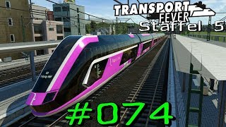 Transport Fever S5 074  Tussi TGHyrt mitfahrt Gameplay German Deutsch [upl. by Eecal]