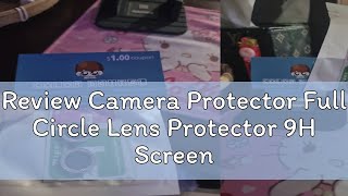 Review Camera Protector Full Circle Lens Protector 9H Screen Protector Tempered Glass Camera Cover [upl. by Ocsinarf]