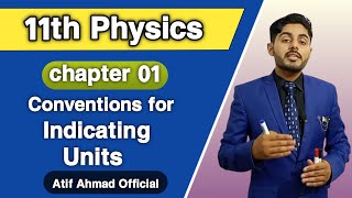 Conventions for indicating unit class 11  fsc part 1 physics ch 1 measurements  urdu  hindi [upl. by Irita]