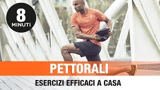 8 minuti pettorali  esercizi a casa efficaci [upl. by Aicenav294]