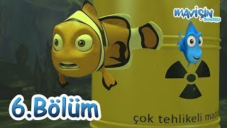 🐟 Mavişin Dünyası 6 Bölüm 🐟 Büyük Tehlike Deniz Kirliliği  Çizgi Film [upl. by Lonni]