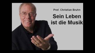 Christian Bruhn  Eine kleine Reise durch seine Werke [upl. by Jeggar]