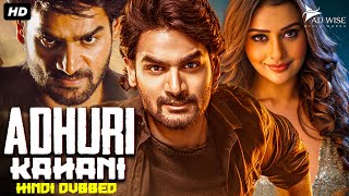 ADHURI KAHANI  Hindi Dubbed Full Movie  Karthikeya Gummakonda Payal Rajput Romantic Action Movie [upl. by Manon176]