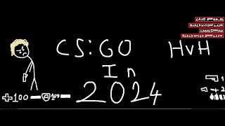 csgo hvh in 2024 [upl. by Selinski]