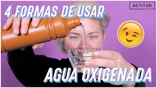 4 Formas de usar agua oxigenada  ActitudFem [upl. by Patrich]