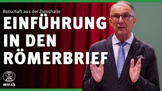 Einführung in den Römerbrief  Norbert Lieth [upl. by Valley]