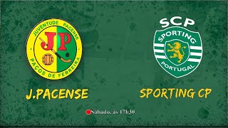 Juventude Pacense vs Sporting CP [upl. by Emmalyn939]