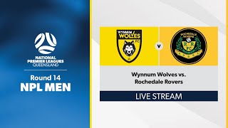 NPL Men Round 14  Wynnum Wolves vs Rochedale Rovers [upl. by Eisiam248]