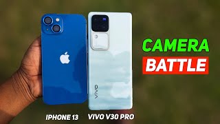 Vivo V30 pro vs I phone 13 camera Battel  Vivo v30 pro camera vs on iPhone 13 [upl. by Barabbas346]