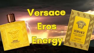 My thoughts on Versace Eros Energy [upl. by Enelhtak875]