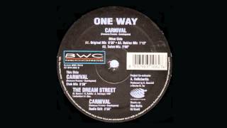 One Way  Carnival Original Mix [upl. by Cathee]