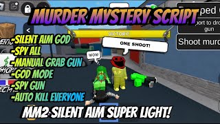 GOD Murder Mystery 2 Script BEST MM2 SILENT AIM GOD  Silent AimSpy all Grab Gun God Mode More [upl. by Ahtiekahs]