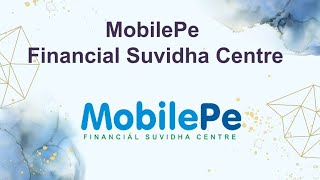 MobilePe Financial Suvidha Centre  MFSC  MOBILEPE  FSC  BOOK YOUR CITY  EARNING UNLIMITED [upl. by Eixor]