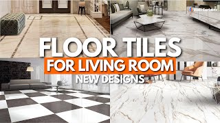 Best Floor Tiles Designs for Living Room 2024  Ceramic Tiles Ideas for Home [upl. by Erdnassak706]