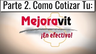 JALISCO Como Cotizar Tu quotMejoravit En Efectivoquot [upl. by Dnalyag]