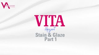 VITA Akzent Stain and Glaze Part 1 [upl. by Siravat64]